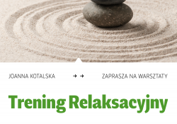  MCK zaprasza na trening relaksacyjny z psychologiem